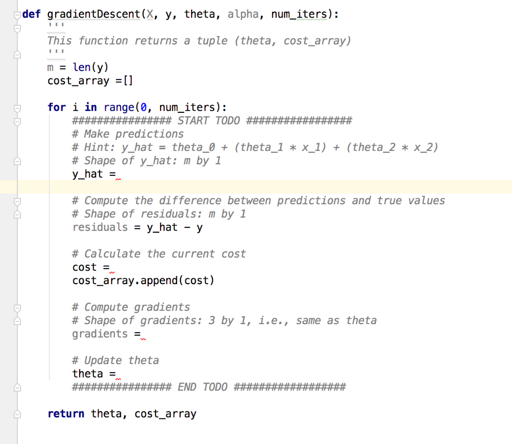  def gradientDescent (X, y, theta, alpha, num_iters): This function returns a