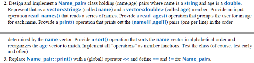  2. Design and implement a Name pairs class holding (name age)
