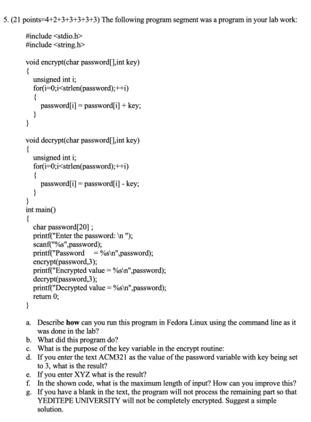  5. (21 points=4+2+3+3+3+3+3) The following program segment was a program in