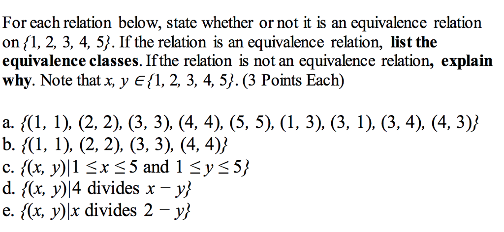 Discrete Mathematics Question - For each relation below, state whether or not