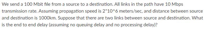 Please help! We send a 100 Mbit file from a source