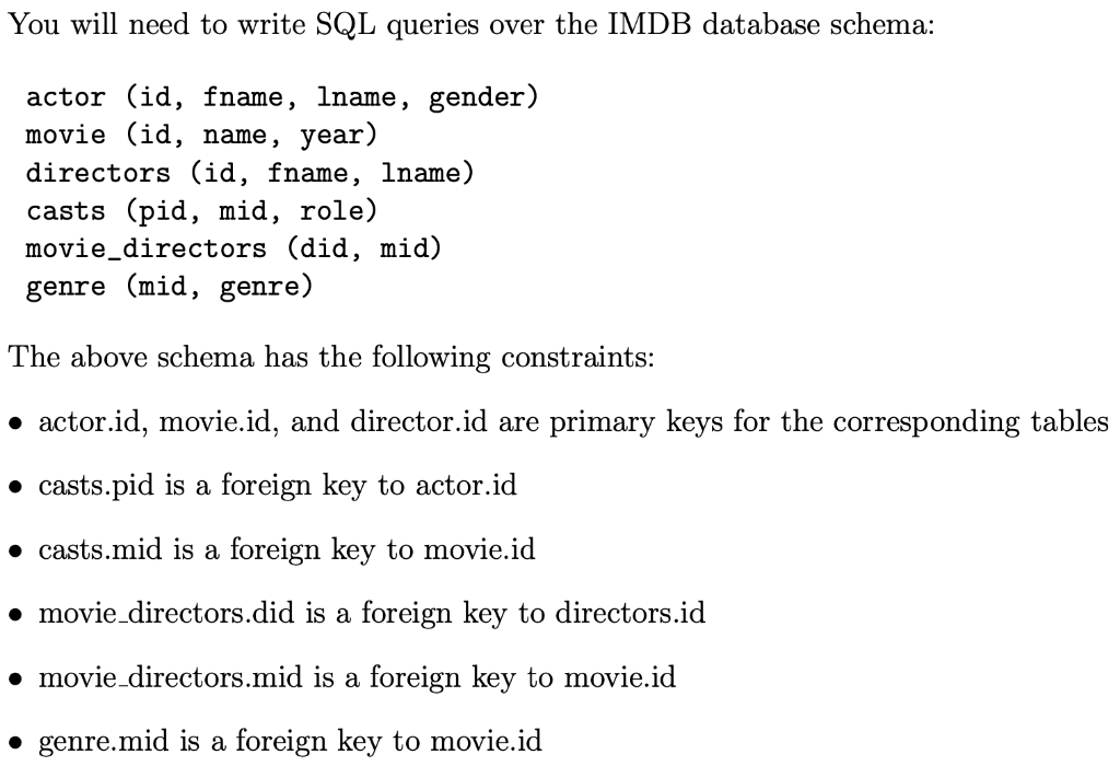 You will need to write SQL queries over the IMDB database