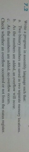  Write a program in assembly language such that: a. Two binary