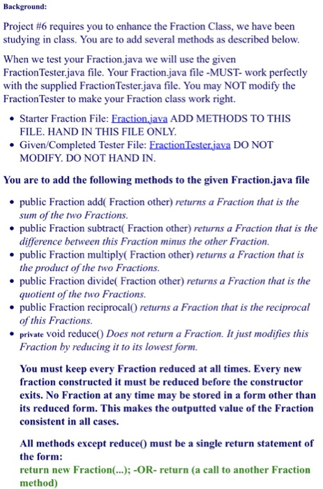 the tester file: Thanks!! Fraction.java A class (data type) definition file This