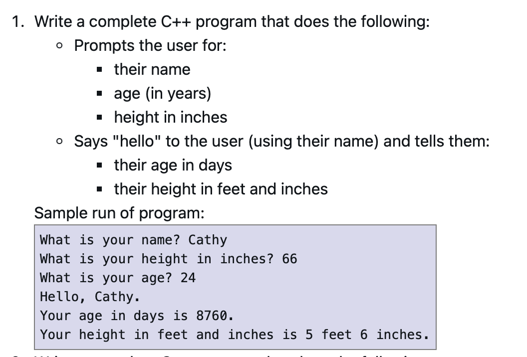 Please use C++ and cannot include thank you! Write a complete C++