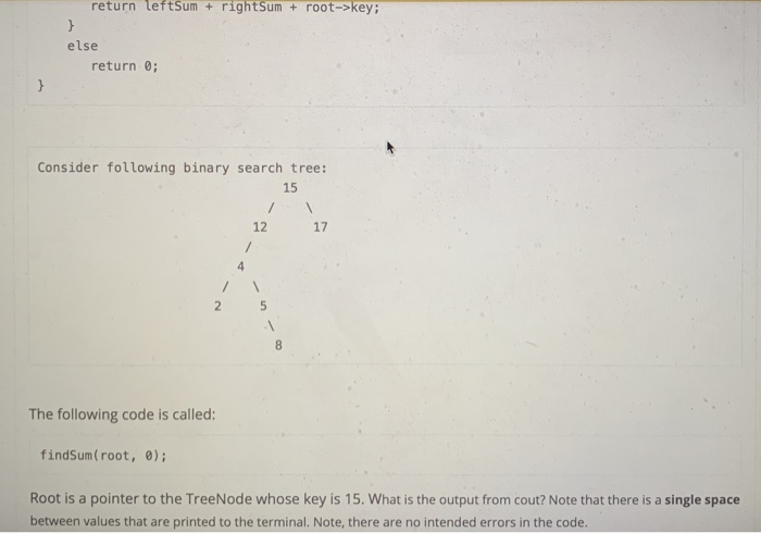 of all keys in a BST: int findSum(TreeNode root, int depth) if(root