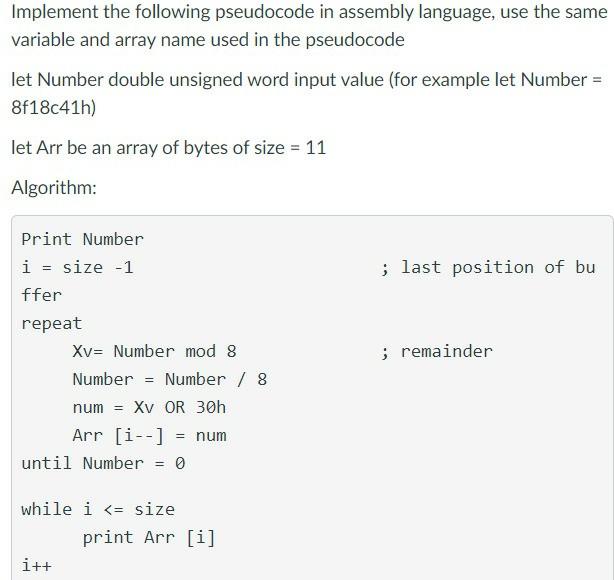  Implement the following pseudocode in assembly language, use the same variable