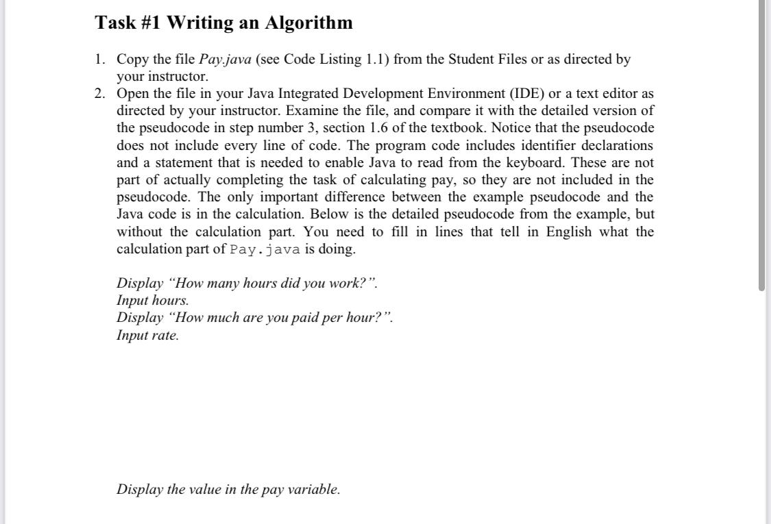  Task #1 Writing an Algorithm 1. Copy the file Pay.java (see