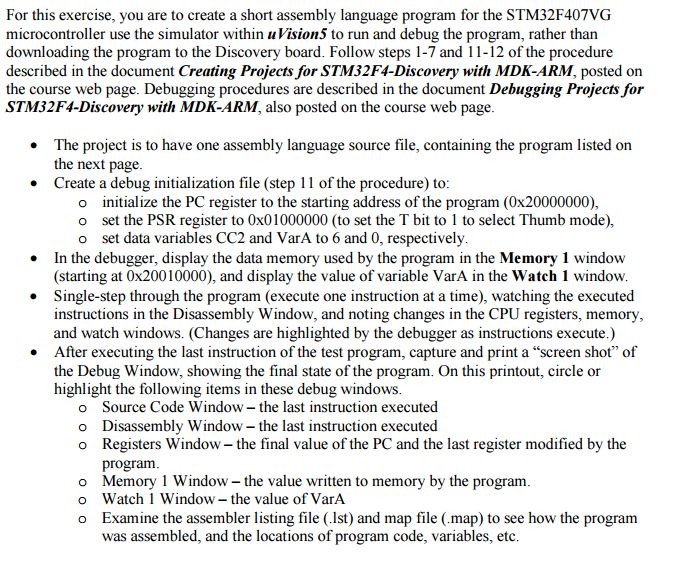  For this exercise, you are to create a short assembly language