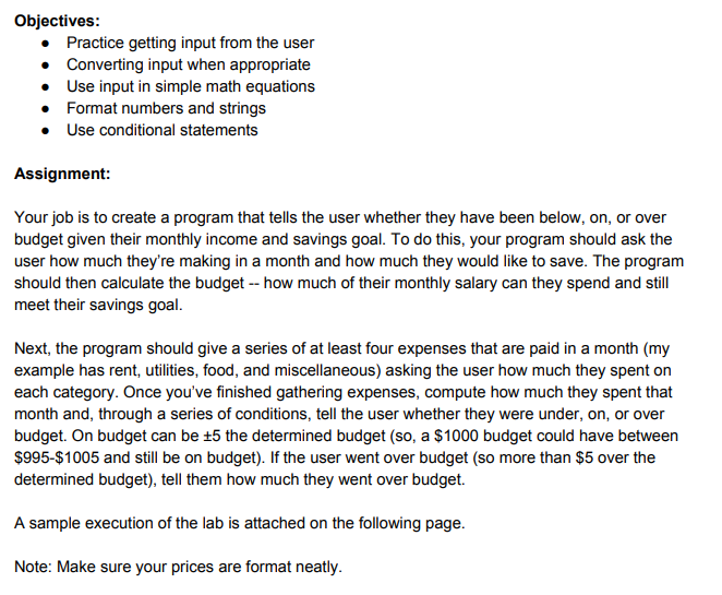 I need some help making some program code. Objectives: Practice getting input