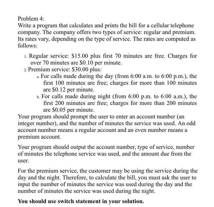  C++ Include using namespace std Problem 4: Write a program that