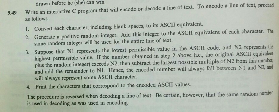  drawn before he (she) can win. Write an interactive C program