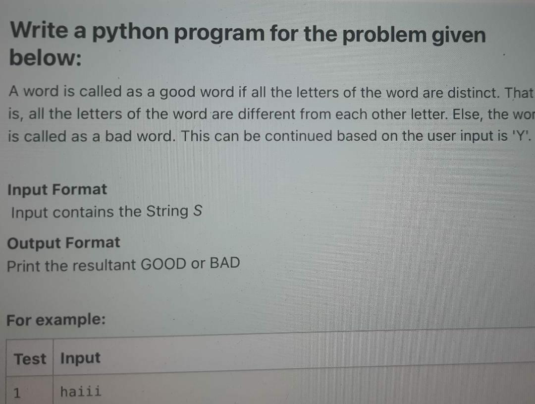  Write a python program for the problem given below: A word