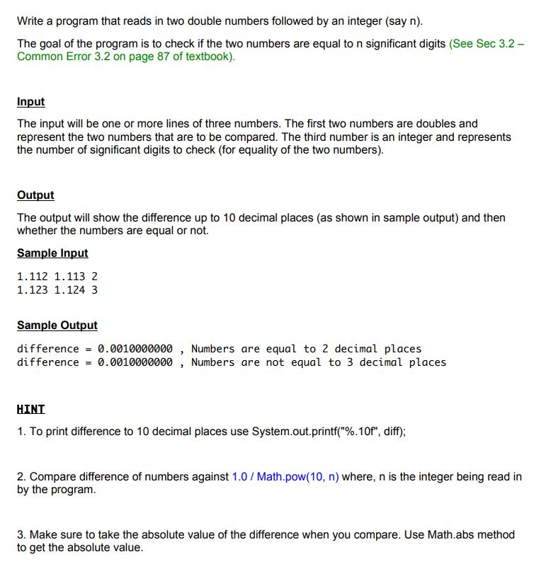  Write a program that reads in two double numbers followed by