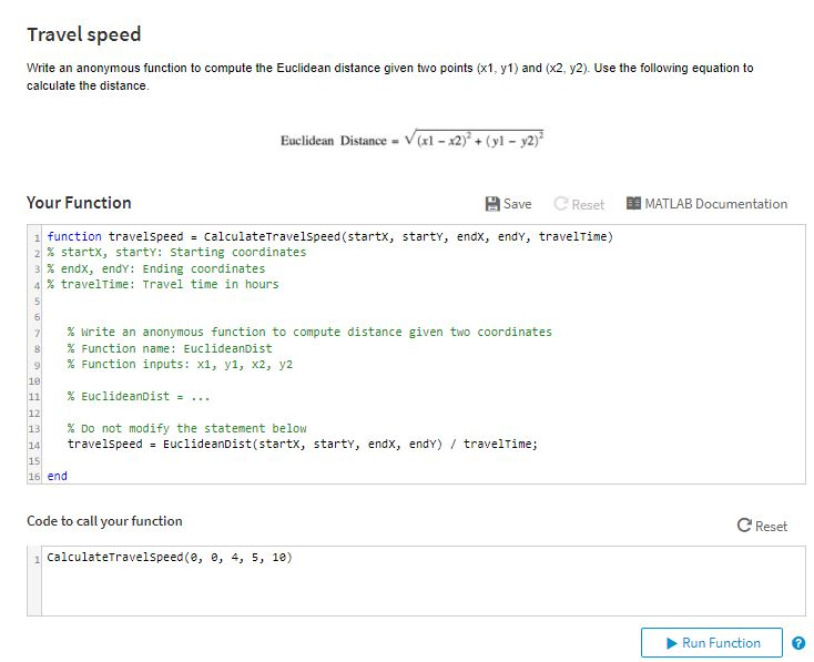 (MATLAB) Travel speed Write an anonymous function to compute the Euclidean distance