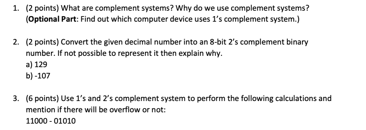 Please solve all and explain fully 1. (2 points) What are