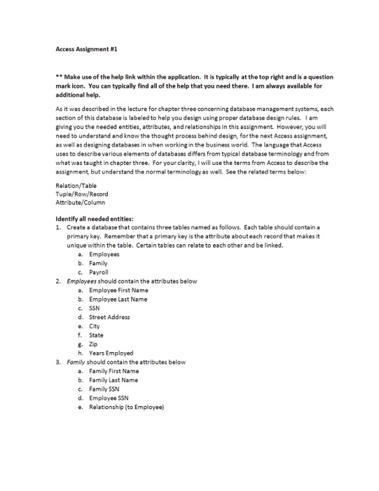  create a database with Access Access Assignment Make use of the