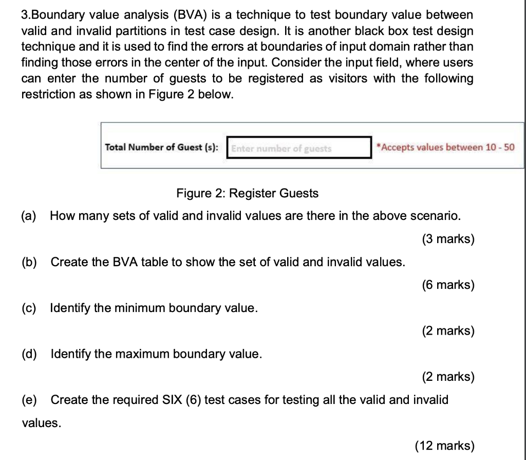 subject :SOFTWARE ARCHITECTURE, DESIGN AND TESTING 3.Boundary value analysis (BVA) is