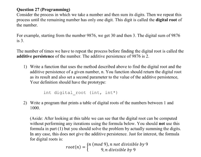 Programming in C Question 27 (Programming) Consider the process in which