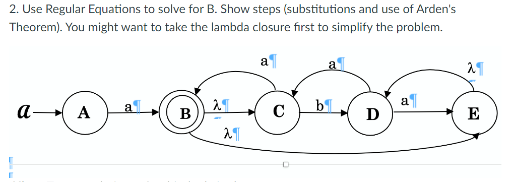 2. Use Regular Equations to solve for B. Show steps (substitutions