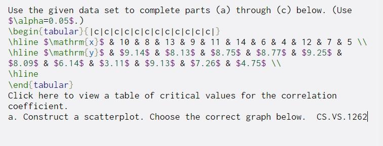  Use the given data set to complete parts (a) through (c)