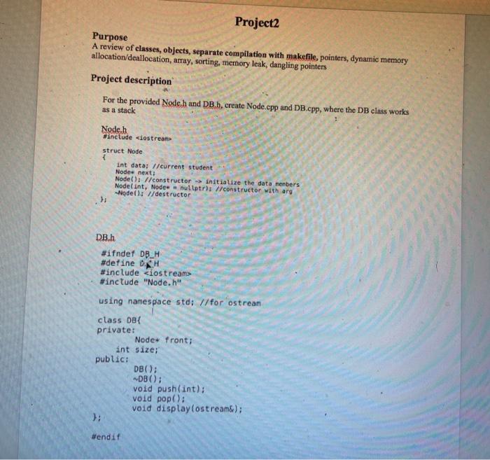  please use c++ Project2 Purpose A review of classes, objects, separate