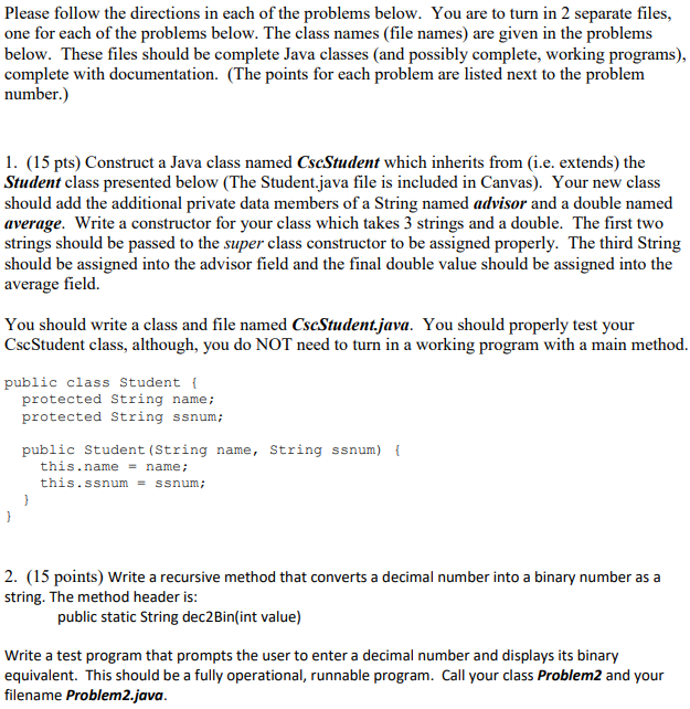 JAVA: The Student.java file consists of the text that is already in