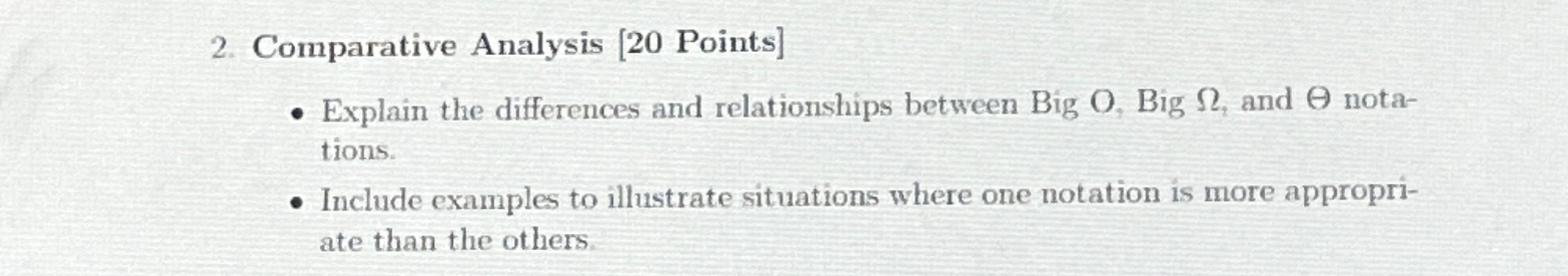  Comparative Analysis [20 Points] Explain the differences and relationships between Big