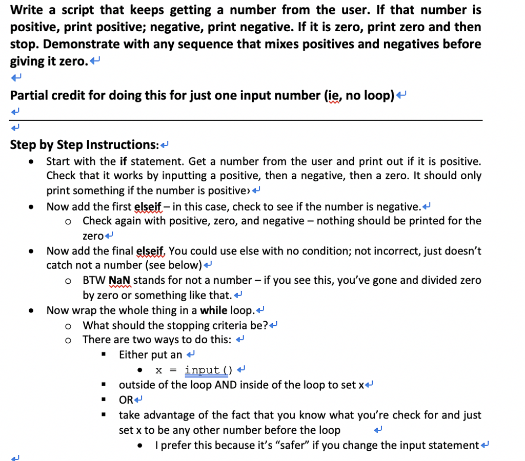  Write a script that keeps getting a number from the user.