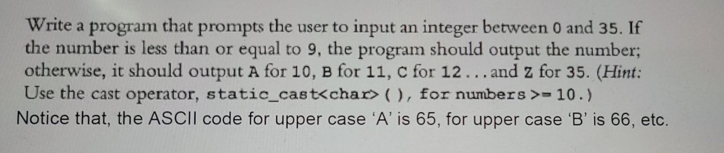  using visual studio please. Write a program that prompts the user