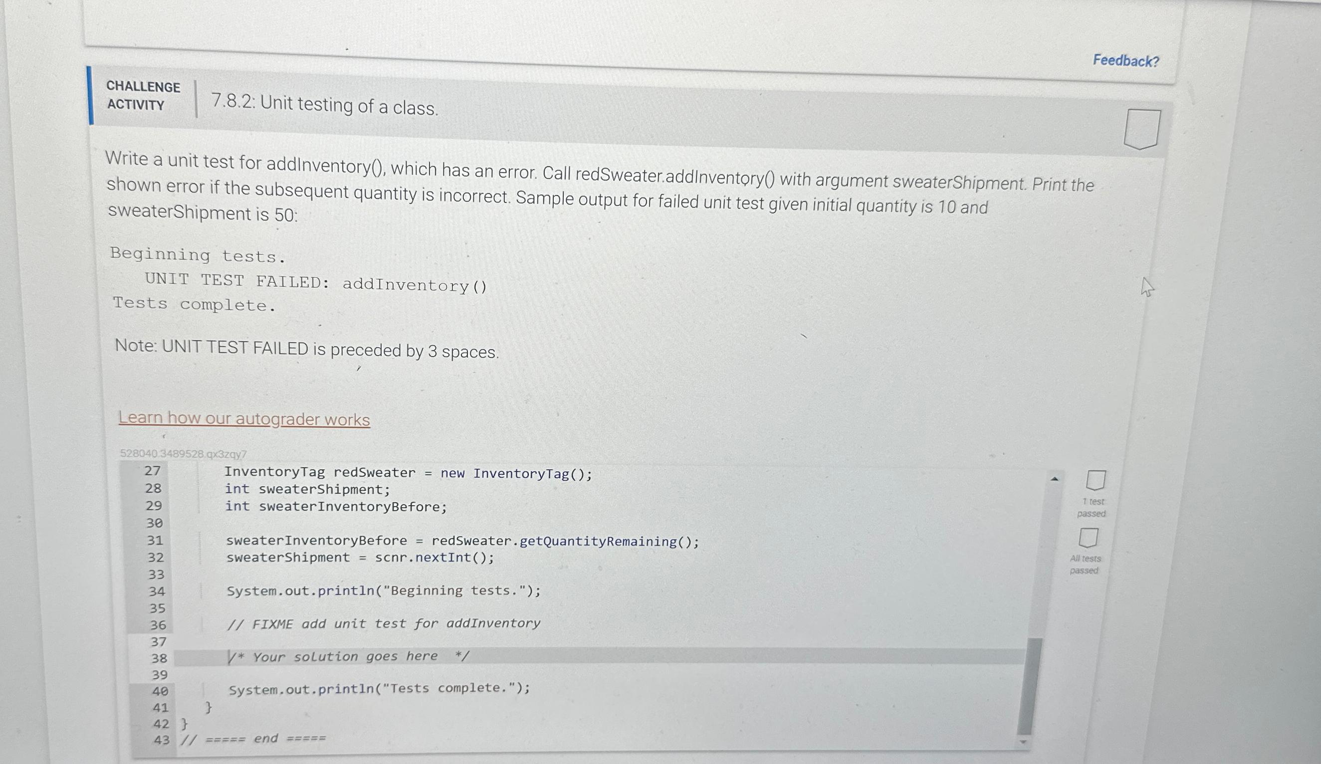  Feedback? CHALLENGE ACTIVITY 7.8.2: Unit testing of a class. Write a