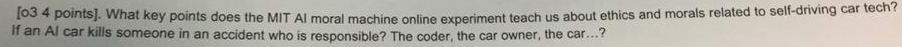  [o3 4 points]. What key points does the MIT Al moral