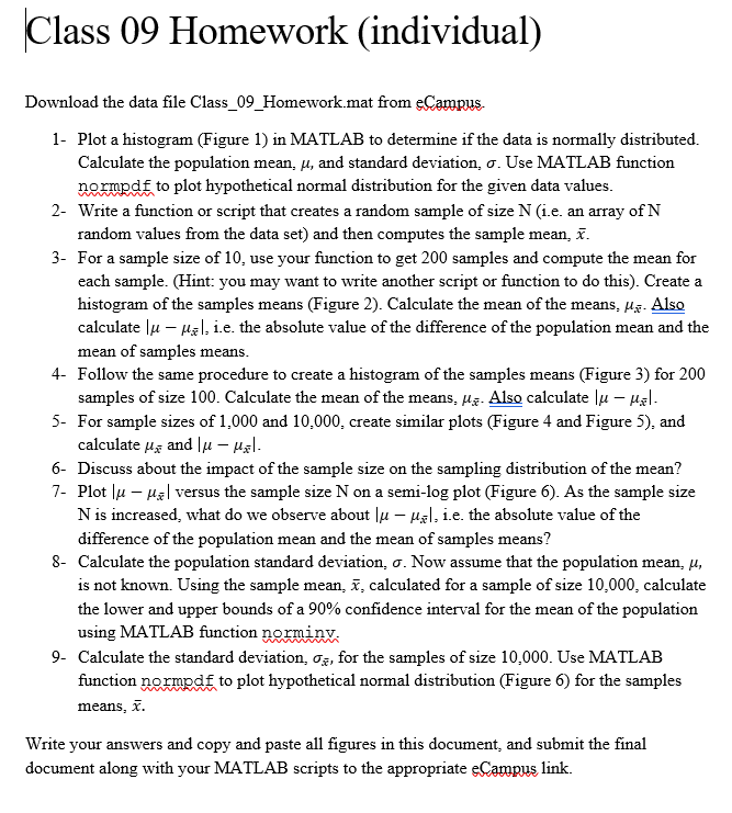 Using Matlab******** Download the data file Class_09_Homework mat from eCampus. Plot a