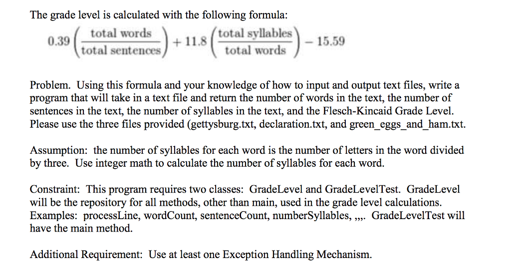 JAVA QUESTION: The grade level is calculated with the following formula: 0.39