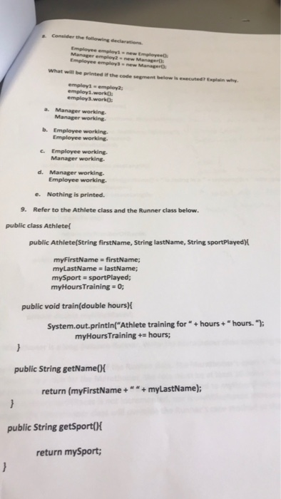  Employere What will be printed if the code segment below is