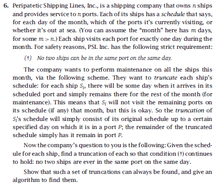Using Gale-Shapley algorithm 6. Peripatetic Shipping Lines, Inc., is a S company