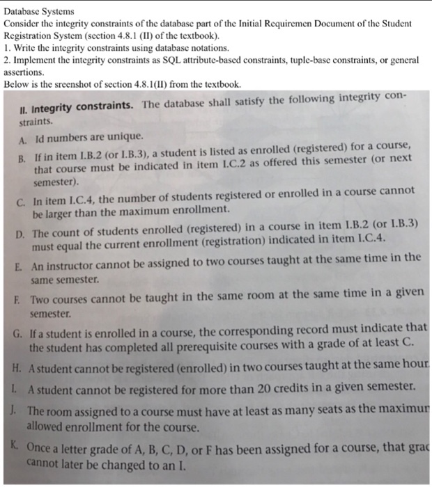  Database Systems Database Systems Consider the integrity constraints of the database