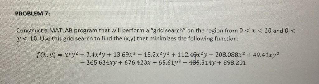  Construct a MATLAB program that will perform a "grid search" on