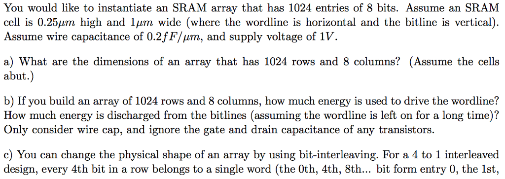 You would like to instantiate an SRAM array that has 1024