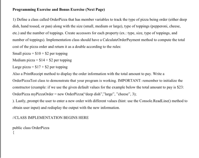  C# Programming Exercise and Bonus Exercise (Next Page) 1) Define a