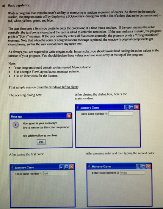  Java a) Basic capability: write a program that tests the user's