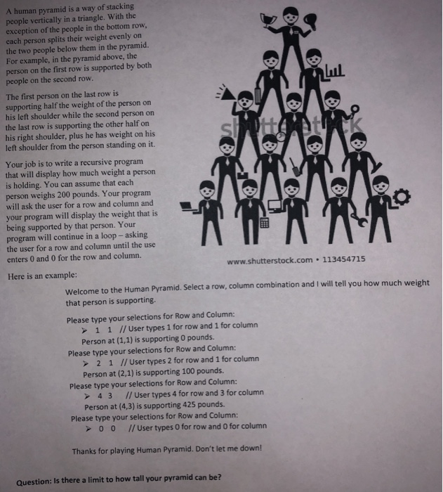  I am trying to write a recursive program. A human pyramid