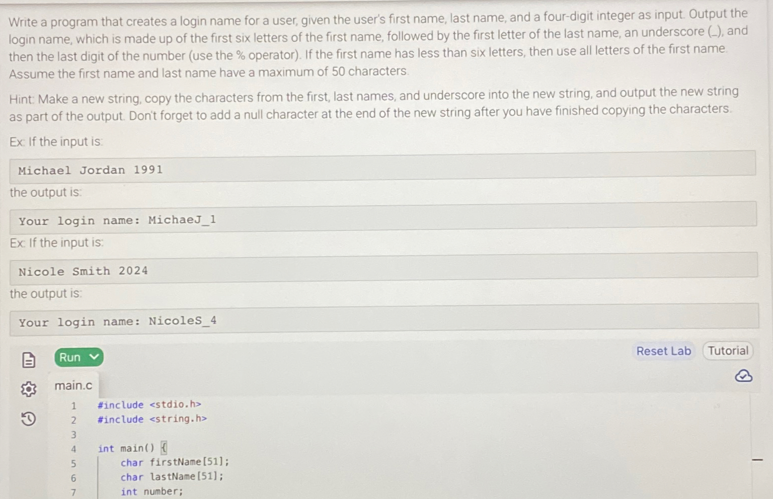 Write a program that creates a login name for a user,