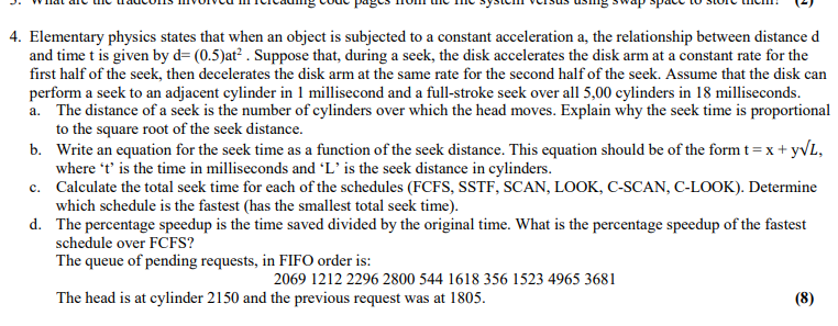 4. Elementary physics states that when an object is subjected to