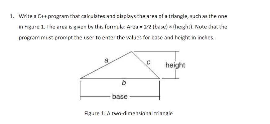  Write a C++ program that calculates and displays the area of