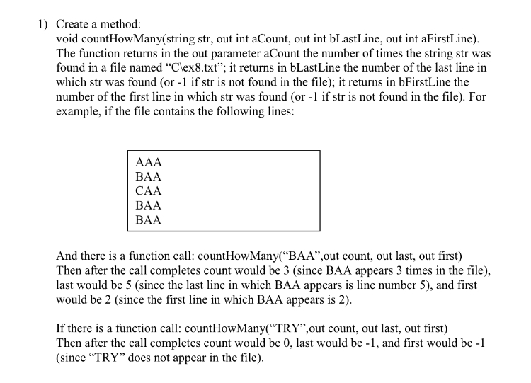 write the code in C#. Visual Studio 1) Create a method: void