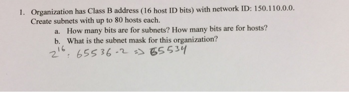  organization has class b address 16 host id bits with network