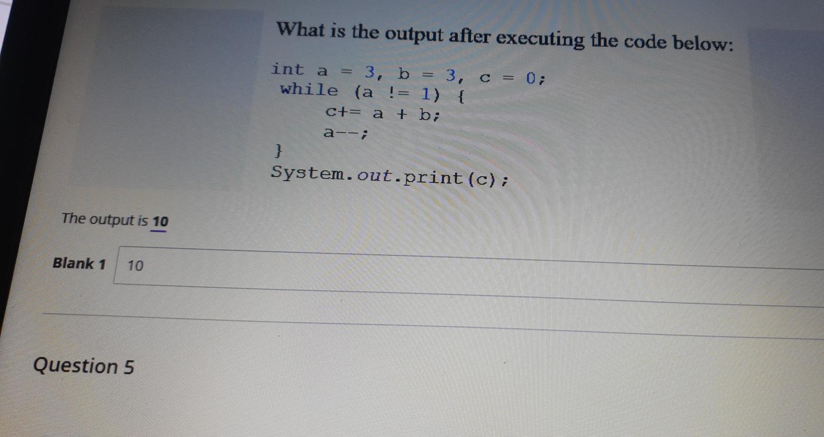  solve What is the output after executing the code below: int