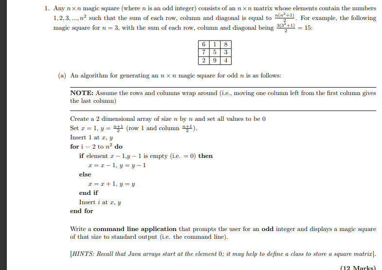  this is for java. 1. Any nxn magic square (where n
