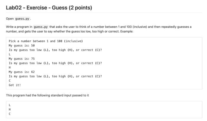  Lab02 - Exercise - Guess (2 points) Open guess.py Write a
